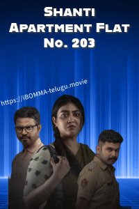Shanti Apartment Flat No. 203 Telugu movies watch online