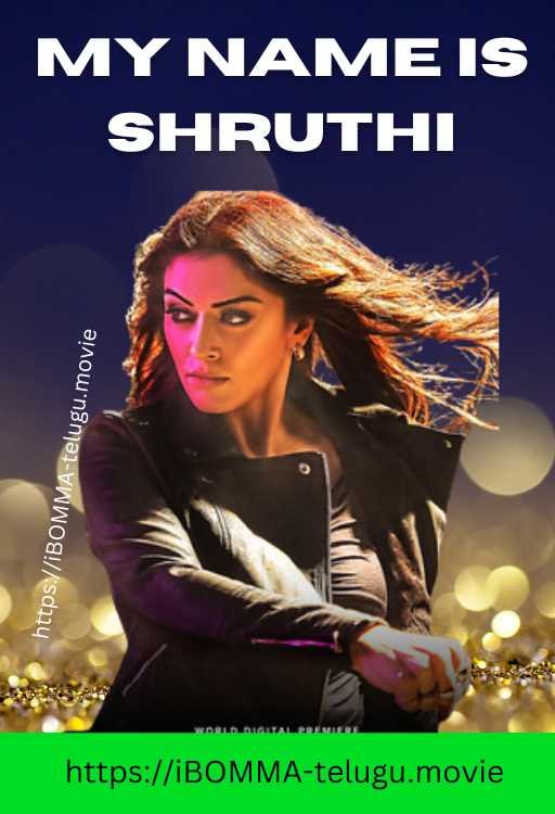 My Name Is Shruthi Telugu movies watch online